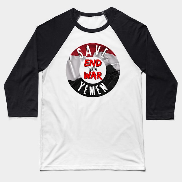 Save Yemen, End the War - Yemen flag colors Baseball T-Shirt by Try It